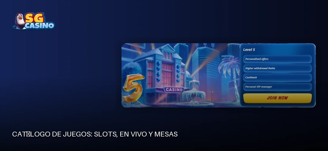 Catálogo de juegos: slots, en vivo y mesas